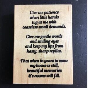 Give Me Patience Rubber Stamp Wood Mounted By CraftStamps Etc. 1996
